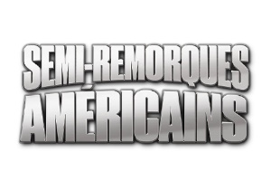 Semi Remorques Americains